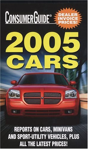 Stock image for Consumer guide 2005 Cars (Consumer Guide: Cars) for sale by Irish Booksellers