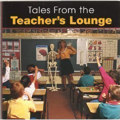 Beispielbild fr Tales from the Teacher's Lounge zum Verkauf von Better World Books