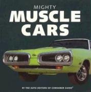 Beispielbild fr Mighty Muscle Cars zum Verkauf von ThriftBooks-Atlanta