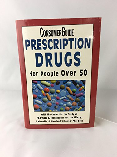 Beispielbild fr Prescription Drugs for People Over 50 zum Verkauf von Wonder Book