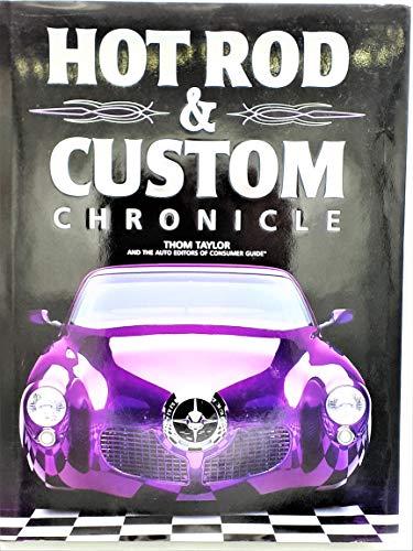 Stock image for Hot Rod Custom Chronicle for sale by Goodwill of Colorado