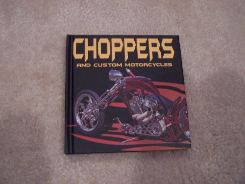Stock image for Choppers and Custom Motorcycles for sale by Isle of Books