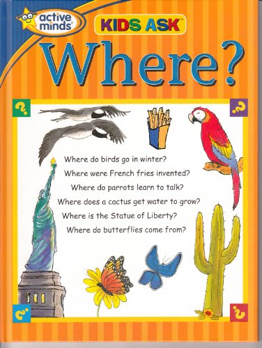 Beispielbild fr Kids Ask Where? zum Verkauf von Better World Books