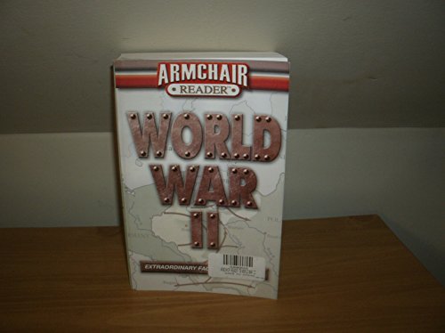 Imagen de archivo de Armchair Reader: World War II Extraordinary Facts and Stories a la venta por SecondSale