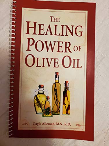 9781412714839: The Healing Power of Olive Oil [Spiral-bound] by