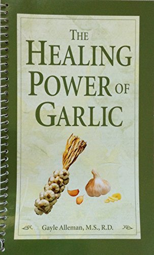 Beispielbild fr The Healing Power of Garlic zum Verkauf von Wonder Book