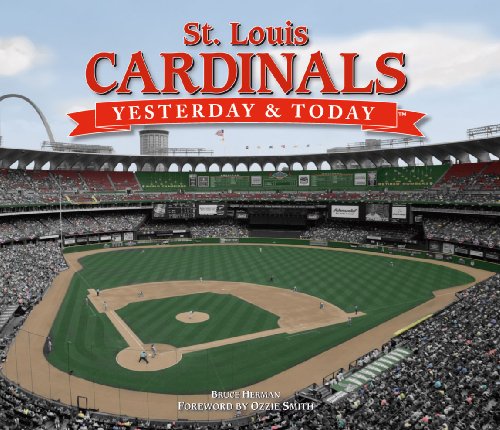 Stock image for Yesterday and Today: St. Louis Cardinals for sale by Decluttr