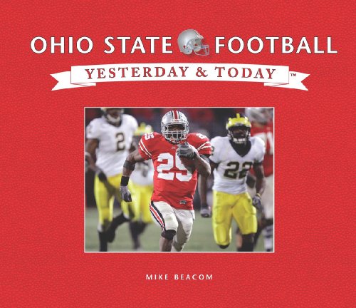Stock image for Ohio State University Football: Yesterday & Today for sale by HPB-Emerald