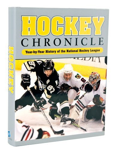 Beispielbild fr Hockey Chronicle 2007: Year by Year History of the National Hockey League zum Verkauf von Books of the Smoky Mountains