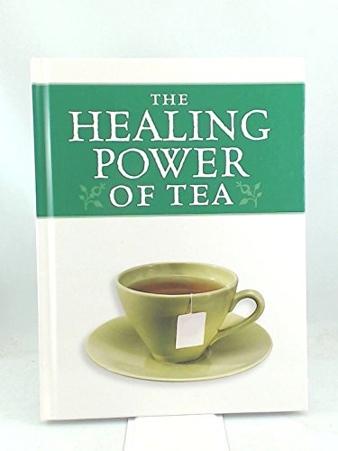 Imagen de archivo de The Healing Power of Tea a la venta por HPB-Diamond