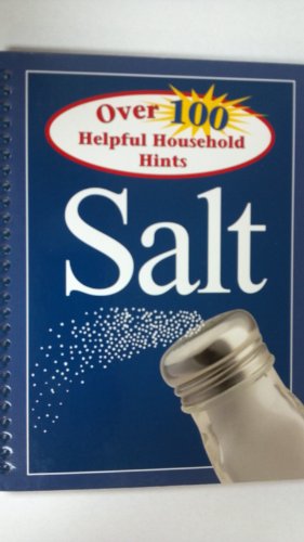 9781412715386: Over 100 Helpful Household Hints Using Salt