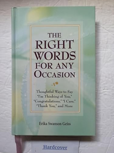 Beispielbild fr The Right Words for Any Occasion zum Verkauf von Better World Books