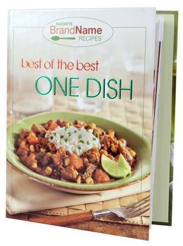 Beispielbild fr Best of the Best One Dish Recipes (Favorite Brand Name Recipes) zum Verkauf von ThriftBooks-Dallas