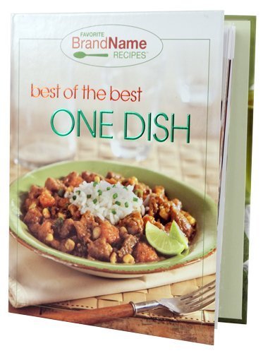 Imagen de archivo de Best of the Best One Dish Recipes (Favorite Brand Name Recipes) a la venta por Wonder Book