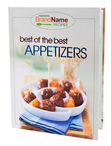 Stock image for Best of the Best Appetizers Recipes (Favorite Brand Name Recipes) for sale by SecondSale