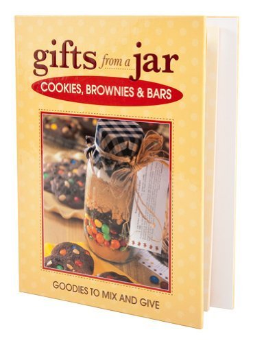 Beispielbild fr Gifts from a Jar : Cookies, Brownies and Bars zum Verkauf von Better World Books: West