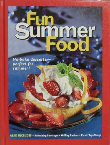 Stock image for Fun Summer Food for sale by Wonder Book