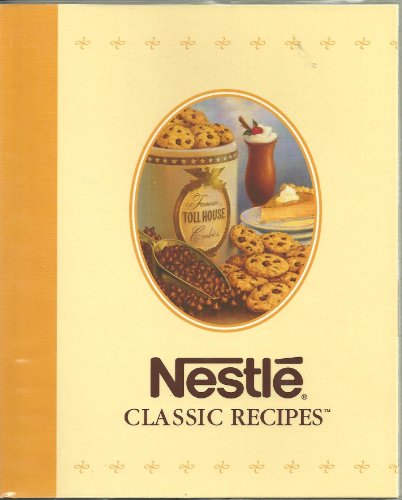 Beispielbild fr Nestl Classic Recipes zum Verkauf von Better World Books