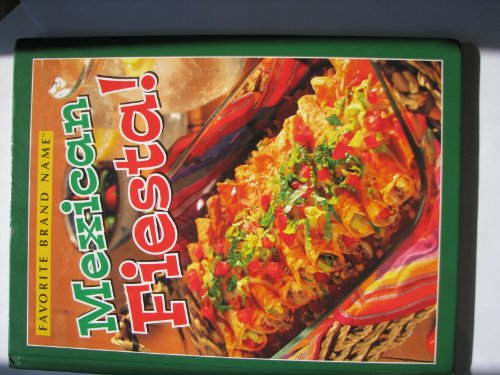 Stock image for Mexican Fiesta : Favorite Brand Name for sale by Better World Books: West