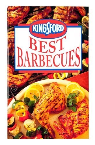 Beispielbild fr Kingsford Best Barbecue Recipes zum Verkauf von Wonder Book