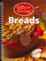 Beispielbild fr Gifts for Giving Breads zum Verkauf von Wonder Book