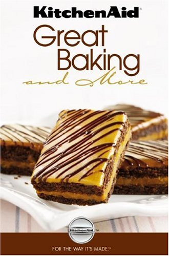 Beispielbild fr Kitchen Aid Great Baking and More zum Verkauf von Wonder Book