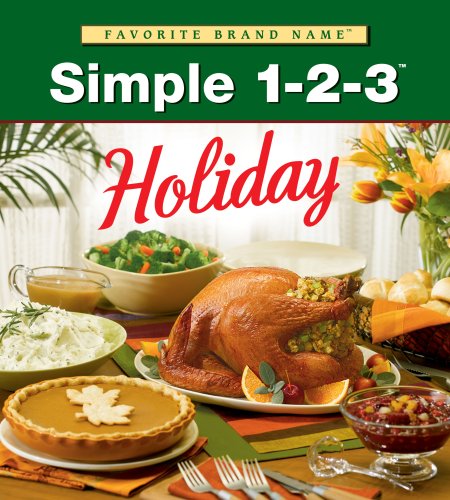 Beispielbild fr Simple 123 Holiday Cookbook zum Verkauf von Better World Books