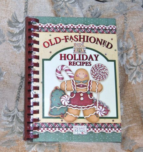 Beispielbild fr Debbie Mumm Old-Fashioned Holiday Recipes zum Verkauf von SecondSale