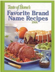 Beispielbild fr Taste Home s Favorite Name Recipes 2006 zum Verkauf von SecondSale