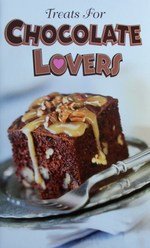 Beispielbild fr Treats for Chocolate Lovers zum Verkauf von Wonder Book