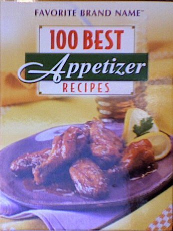 Beispielbild fr 100 Best Appetizers zum Verkauf von Better World Books