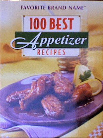 Imagen de archivo de 100 Best Appetizers a la venta por Better World Books