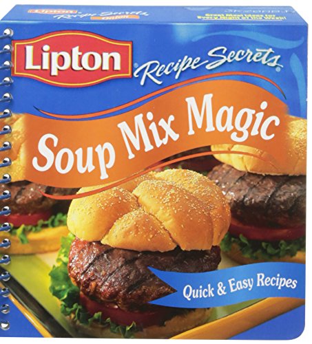 Imagen de archivo de Lipton Soup Mix Magic (Recipe Secrets, Quick and Easy Recipes) a la venta por Gulf Coast Books