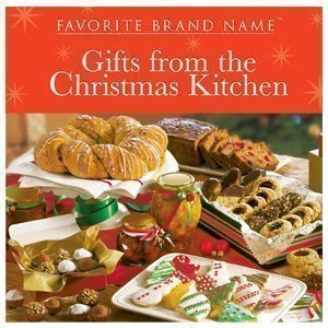 Beispielbild fr Gifts from the Christmas Kitchen zum Verkauf von Better World Books