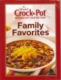 Stock image for Rival Crock-Pot, the Original and #1 Brand Slow Cooker: Family Favorites for sale by Wonder Book