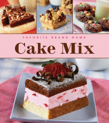 Cake Mix (9781412727631) by Publications International Ltd.