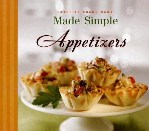 Made Simple Appetizers (9781412727969) by Publications International Ltd.; Evans, Chad