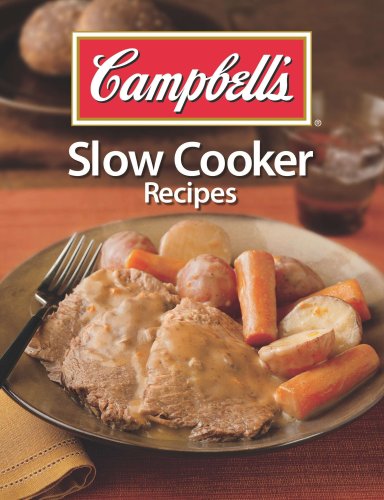 Beispielbild fr Campbell's Slow Cooker Recipes zum Verkauf von Wonder Book