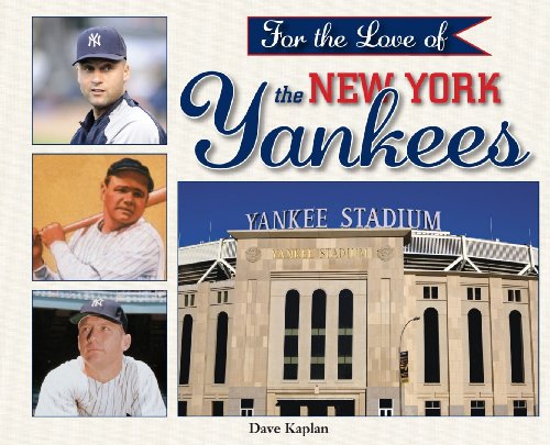 Stock image for For the Love the New York Yankees for sale by Better World Books