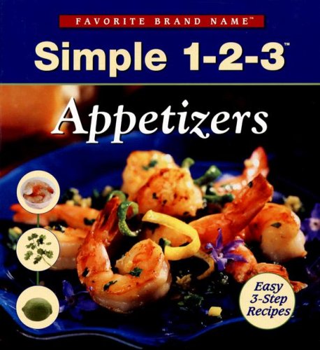 9781412729871: Simple 1-2-3 Appetizers (Favorite Brand Name Recipes)