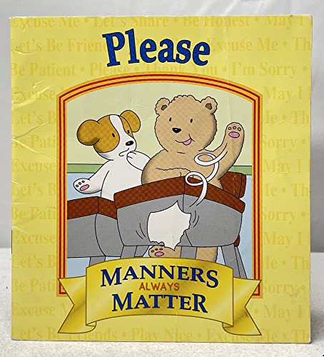 Imagen de archivo de Please (Manners Always Matter) a la venta por SecondSale
