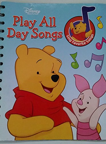 Disney Play All Day Songs Sing Favorite Songs (Story Reader) (9781412732284) by Susan Rich Brooke