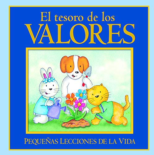 Stock image for EL TESORO DE LOS VALORES: PEQUENAS LECCIONES DE LA VIDA for sale by ThriftBooks-Dallas