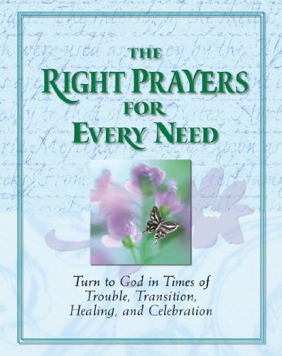 The Right Prayers for Every Need (Deluxe Daily Prayer Books) (9781412745451) by Publications International Ltd.; Dallman, Christine