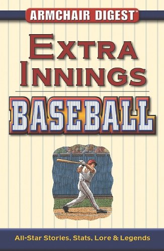 Stock image for Extra Innings Baseball : All-Star Stories, Stats, Lore and Legends for sale by Better World Books: West