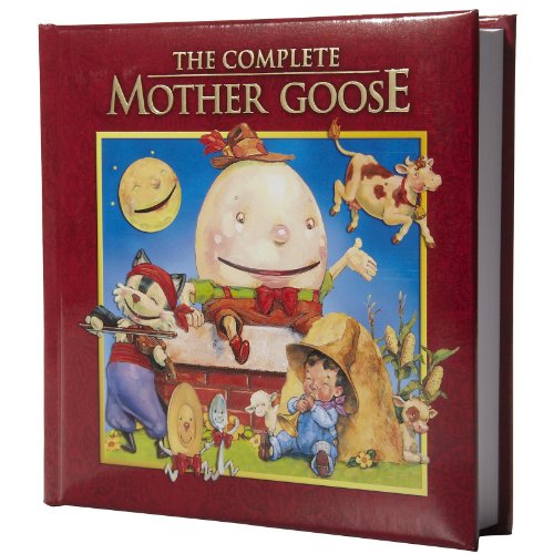 Stock image for The Complete Mother Goose for sale by Once Upon A Time Books