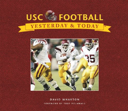 Stock image for USC Football: Yesterday & Today for sale by SecondSale