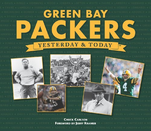 Stock image for Green Bay Packers Yesterday and Today for sale by ThriftBooks-Atlanta
