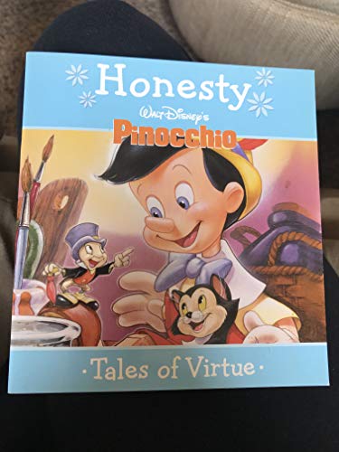 Imagen de archivo de Honesty: Walt Disney's Pinnocchio: Tales of Virtue (Paperback 2004 Printing, First Edition) a la venta por Jenson Books Inc
