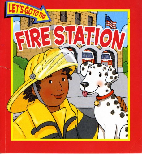 Beispielbild fr Fire Station (Let's Go to the) zum Verkauf von SecondSale